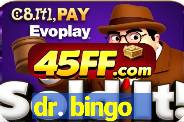 dr. bingo - videobingo   slots